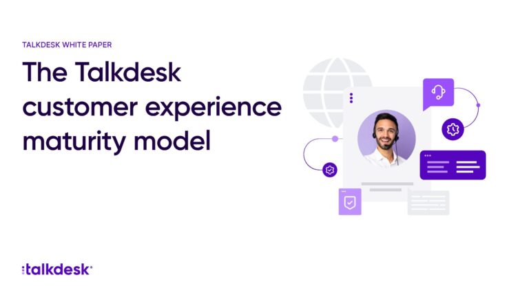 The Talkdesk customer experience maturity model